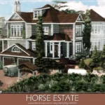 Sims 4 Horse Estate